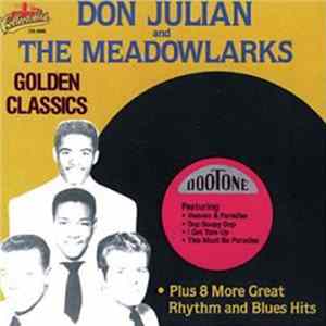 Don Julian & The Meadowlarks - Golden Classics mp3