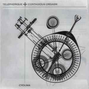 Telepherique + Contagious Orgasm - Cyouwa mp3