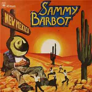 Sammy Barbot - New Mexico mp3