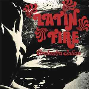 Orchestra Julian - Latin Fire mp3