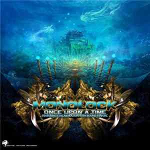 Monolock - Once Upon A Time mp3