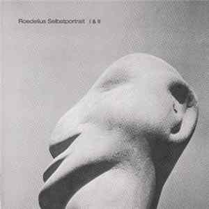 Roedelius - Selbstportrait I & II mp3