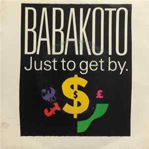 Babakoto - Just To Get By mp3