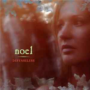 Noel - Defenseless mp3