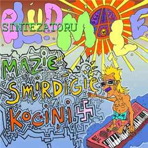 Mazie Smirdīgie Kociņi - Sintezatoru Pludmale mp3