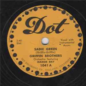 Griffin Brothers Orchestra Featuring Margie Day - Sadie Green / One Steady Date mp3