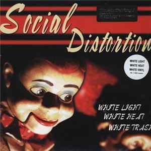 Social Distortion - White Light White Heat White Trash mp3