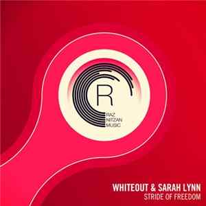 Whiteout & Sarah Lynn - Stride Of Freedom mp3