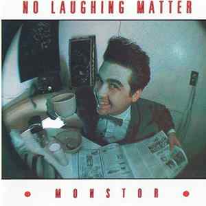 No Laughing Matter - Monstor mp3