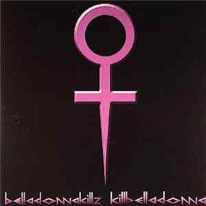 Belladonnakillz - Kill Bella Donna mp3