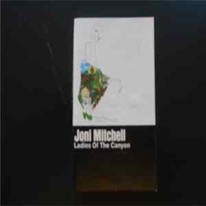 Joni Mitchell - Ladies Of The Canyon mp3