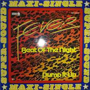 Fever - Beat Of The Night / Pump It Up mp3