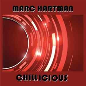 Marc Hartman - Chillicious mp3