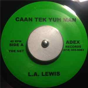 L.A. Lewis - Caan Tek Yuh Man mp3