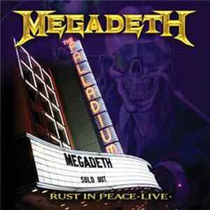 Megadeth - Rust In Peace Live mp3