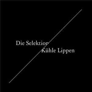 Die Selektion - Kühle Lippen mp3