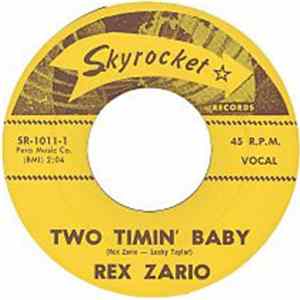 Rex Zario - Two Timin' Baby mp3