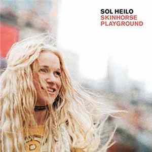 Solveig Heilo - Skinhorse Playground mp3