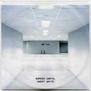 Rupesh Cartel - Ghost White mp3