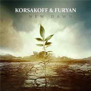 Korsakoff & Furyan - A New Dawn mp3