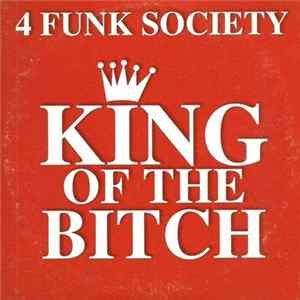 4 Funk Society - King Of The Bitch mp3