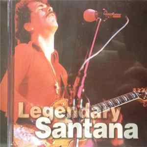 Santana - Legendary Santana mp3
