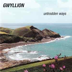 Gwyllion - Untrodden Ways mp3
