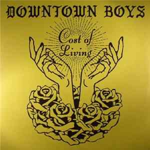 Downtown Boys - Cost Of Living mp3