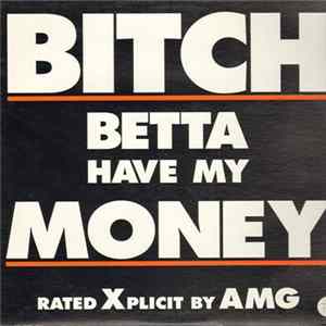 AMG - Bitch Betta Have My Money mp3