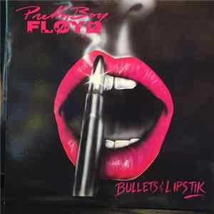 Pretty Boy Floyd - Bullets & Lipstik mp3