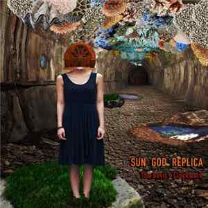 Sun God Replica - The Devil´s Clockwork mp3