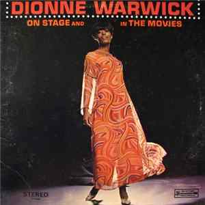 Dionne Warwick - On Stage And In The Movies mp3