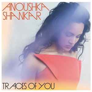 Anoushka Shankar - Traces Of You mp3