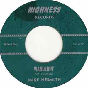 Mike Nesmith - Wanderin’/Well Well mp3