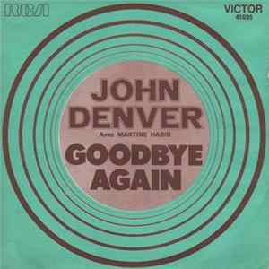 John Denver, Martine Habib - Goodbye Again mp3