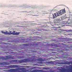 Anaheim - Gone West mp3