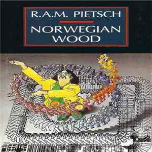 R.A.M. Pietsch - Norwegian Wood mp3