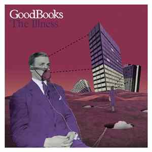 GoodBooks - The Illness mp3