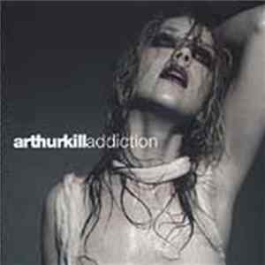 Arthurkill - Addiction mp3