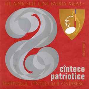Various - Festivalul Cîntecului Ostășesc «Te Apăr Și Te Cînt, Patria Mea !» - 1986: Cîntece Patriotice mp3