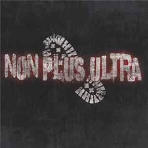 Non Plus Ultra - Non Plus Ultra mp3