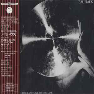 Bauhaus - Press The Eject And Give Me The Tape mp3