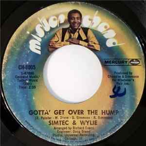 Simtec & Wylie - Gotta' Get Over The Hump / Nine Times Out Of Ten mp3