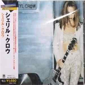 Sheryl Crow - Sheryl Crow mp3