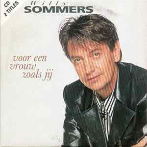 Willy Sommers - Voor Een Vrouw Zoals Jij mp3