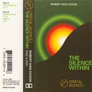 Robert Haig Coxon Jr. - The Silence Within - Cristal Silence I mp3