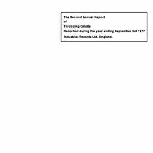 Throbbing Gristle - The Second Annual Report Of Throbbing Gristle mp3