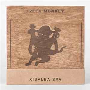 12EEK Monkey - Xibalba Spa mp3