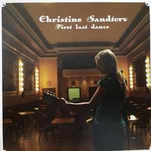 Christine Sandtorv - First Last Dance mp3