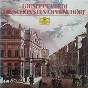 Giuseppe Verdi - Die Schönsten Opernchöre mp3
